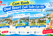 [Cam Ranh] Deal Resort Cuối Tuần Cực Hời – Quỹ Phòng Selectum Noa, Costabella & Amiana