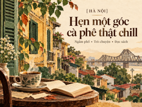 [HÀ NỘI] Các quán cafe chill: hẹn một khoảng bình yên giữa phố
