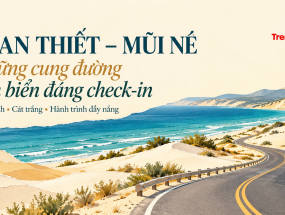 [PHAN THIẾT – MŨI NÉ] Check-in những cung đường ven biển đẹp: từ biển xanh đến Bàu Trắng