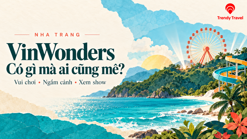 [NHA TRANG] VinWonders có gì mà nhiều du khách muốn ghé?