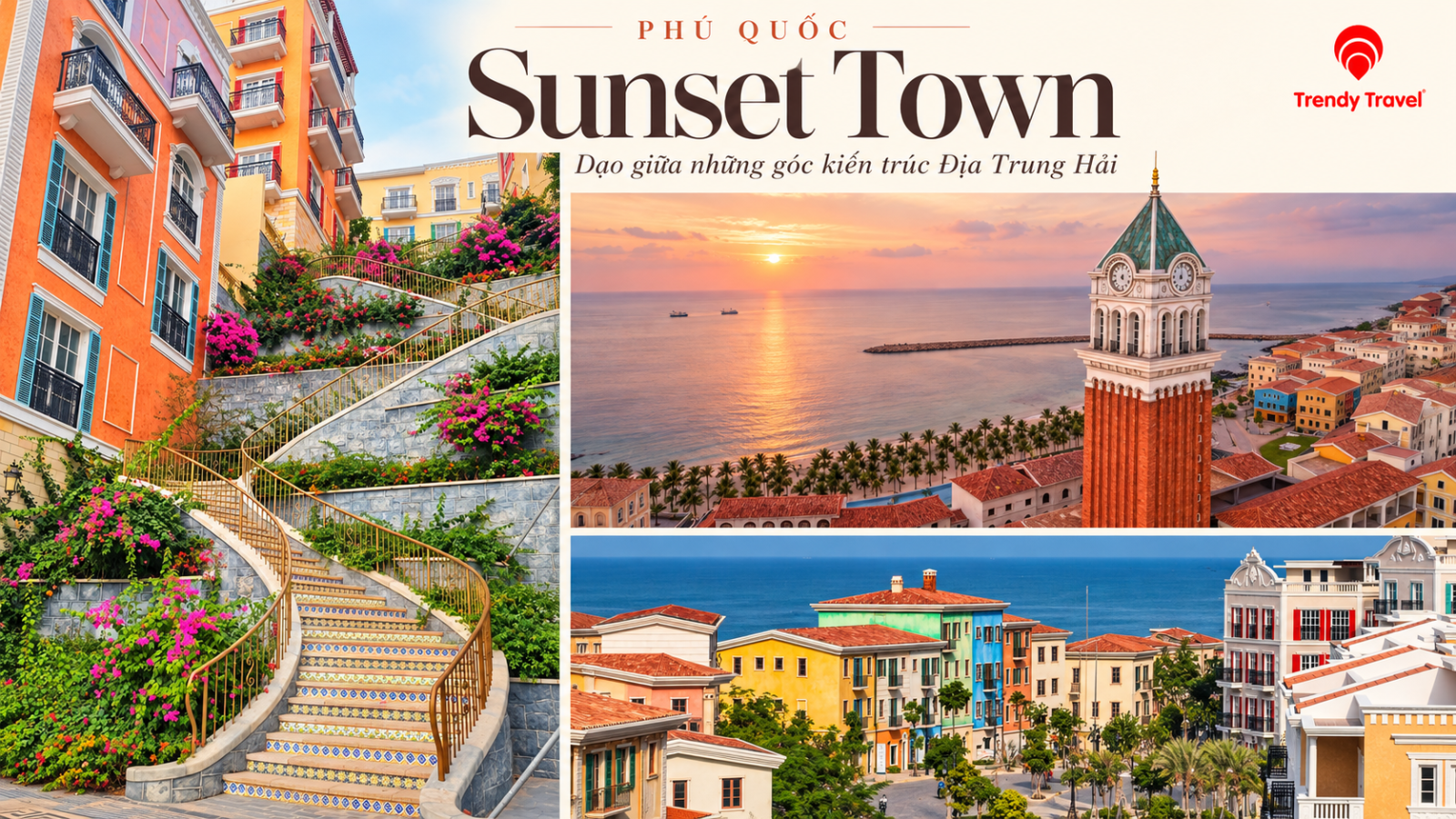 Sunset Town: dạo giữa những góc kiến trúc Địa Trung Hải